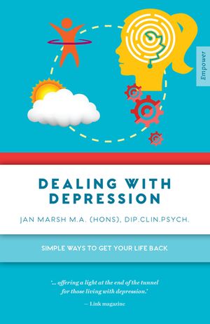 Dealing with Depression: Simple Ways to Get Your Life Back image number 0