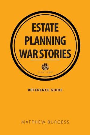 Estate planning war stories image number 0