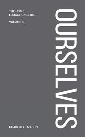 Charlotte Mason's Ourselves image number 0