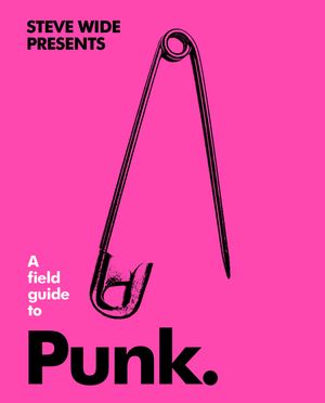 A Field Guide to Punk image number 0