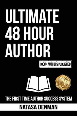 Ultimate 48 Hour Author: The First Time Author Success System image number 0