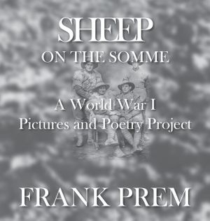 Sheep On The Somme: A World War I Picture and Poetry Book image number 0