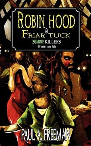 Robin Hood and Friar Tuck: Zombie Killers - A Canterbury Tale image number 0