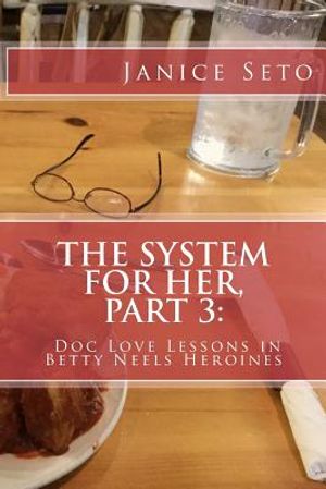 The System for Her, Part 3: Doc Love Lessons in Betty Neels Heroines image number 0