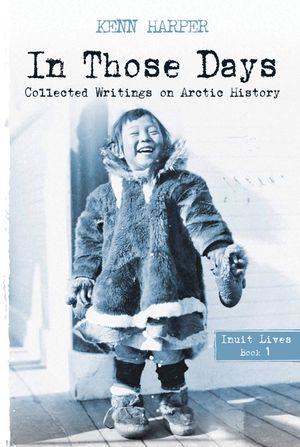 In Those Days: Inuit Lives image number 0