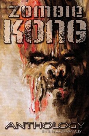 Zombie Kong - Anthology image number 0