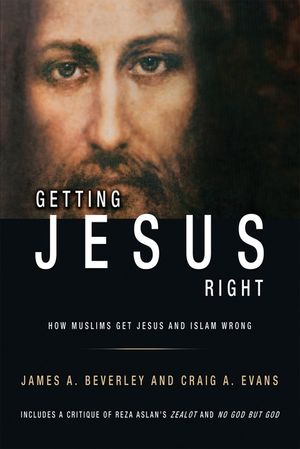 Getting Jesus Right: How Muslims get Jesus and Islam Wrong image number 0