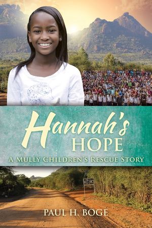 Hannah's Hope: A Mully Children's Rescue Story image number 0