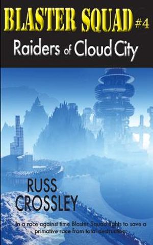 Blaster Squad #4 Raiders of Cloud City image number 0