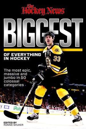 The Biggest of Everything in Hockey image number 0