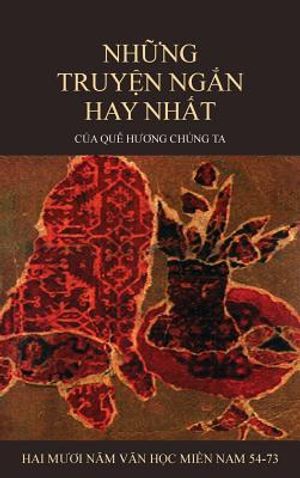 Những Truyện Ngắn Hay Nhất Của Qu&ecirc; Hương Ch&uacute;ng Ta image number 0