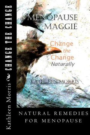 Menopause Maggie - Change the Change Naturally image number 0
