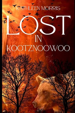 Lost in Kootznoowoo: A Romantic Thriller Based on Biblical Faith and Evangelism - (Book 1 of The Fatherless Series) image number 0