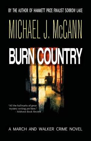 Burn Country: A March and Walker Crime Novel image number 0