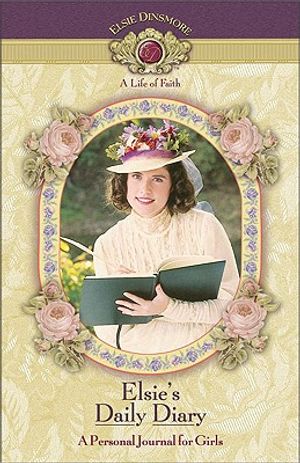 Elsie's Daily Diary: A Personal Journal for Girls image number 0