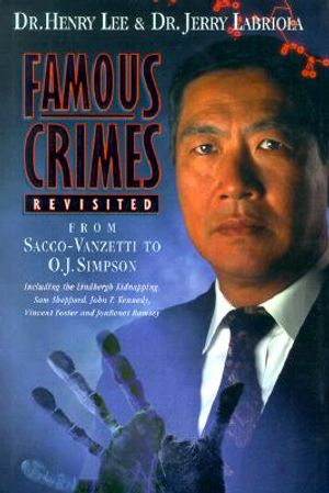 Famous Crimes Revisited: From Sacco-Vanzetti to O. J. Simpson image number 0