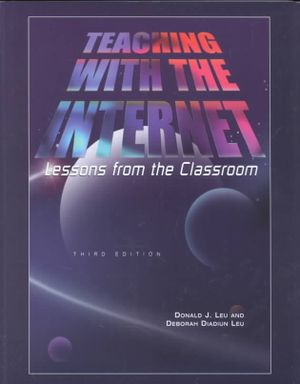 Teaching With the Internet : Lessons from the Classroom image number 0
