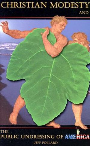 Christian Modesty and the Public Undressing of America image number 0