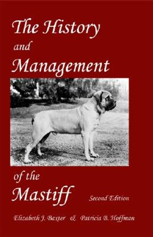 The History and Management of the Mastiff image number 0