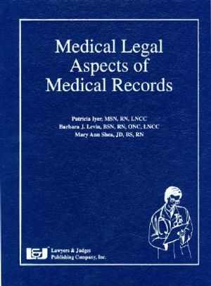 Medical Legal Aspects of Medical Records image number 0