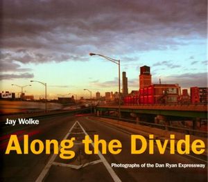 Along the Divide: Photographs of the Dan Ryan Expressway image number 0