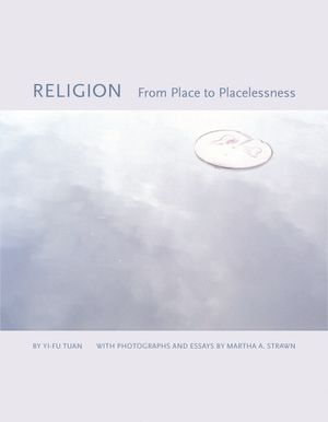 Religion: From Place to Placelessness image number 0