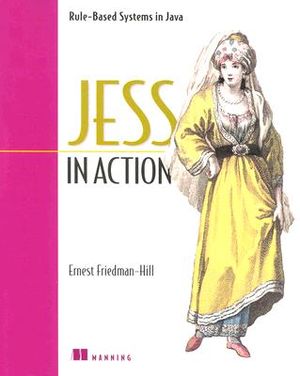 Jess in Action: Java Rule-Based Systems image number 0