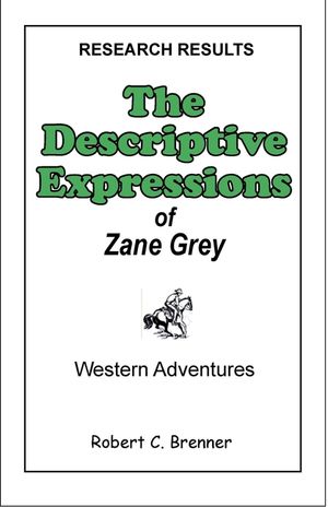 The Descriptive Expressions of Zane Grey image number 0