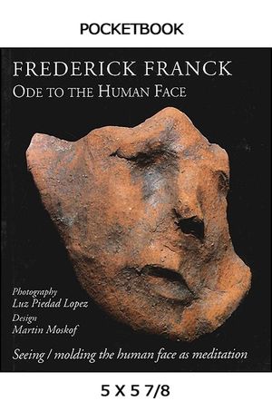 Ode to the Human Face: Seeing/Molding the Human Face as Meditation image number 0