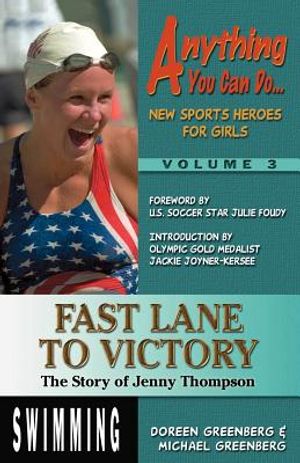 Fast Lane to Victory: The Story of Jenny Thompson image number 0