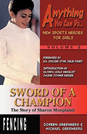 Sword of a Champion: The Story of Sharon Monplaisir image number 0