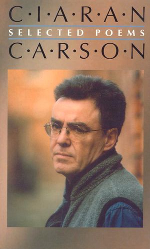 Selected Poems Ciaran Carson image number 0