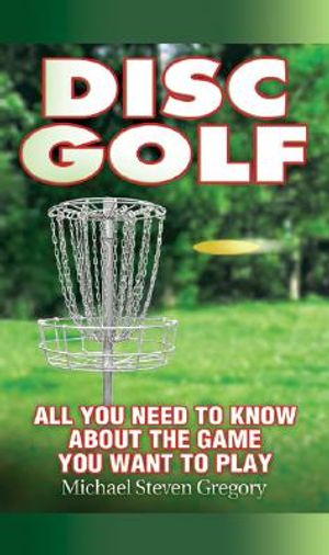 Disc Golf: All You Need to Know about the Game You Want to Play image number 0