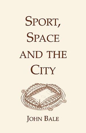 Sport, Space and the City image number 0