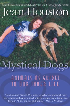 Mystical Dogs: Animals as Guides to Our Inner Life image number 0