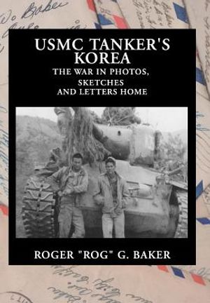 USMC Tanker's Korea: The War in Photos, Sketches and Letters Home image number 0