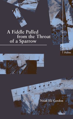 A Fiddle Pulled from the Throat of a Sparrow image number 0