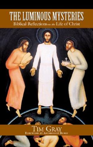 The Luminous Mysteries: Biblical Reflections on the Life of Christ image number 0