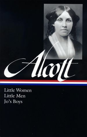 Louisa May Alcott: Little Women, Little Men, Jo's Boys (Loa #156) image number 0