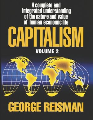 Capitalism: A Treatise on Economics, Vol. 2 image number 0