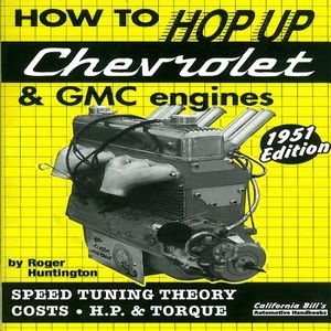 How to Hop Up Chevrolet & GMC Engines: Speed Tuning, Theory, Costs, Horsepower and Torque image number 0