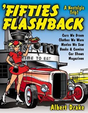 Fifties Flashback: A Nostalgia Trip! image number 0