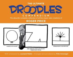 The Ultimate Droodles Compendium: The Absurdly Complete Collection of All the Classic Zany Creations image number 0