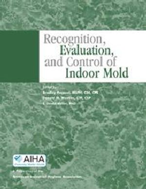 Recognition, Evaluation, and Control of Indoor Mold image number 0