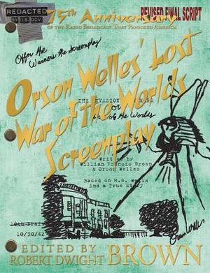 Orson Welles' Lost War of the Worlds Screenplay image number 0