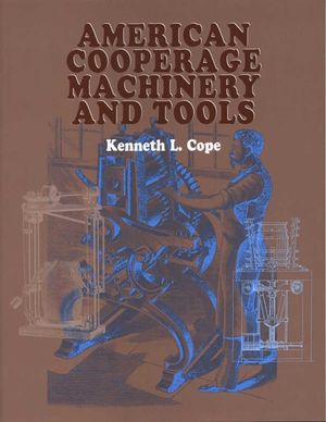 American Cooperage Machinery and Tools image number 0
