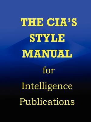 CIA Style Manual for Intelligence Publications image number 0