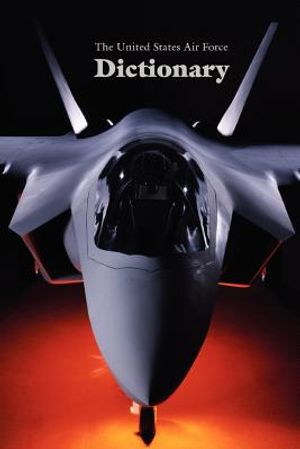 The United States Air Force Dictionary image number 0