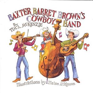 Baxter Barret Browns Cowboy Band [With CD] image number 0