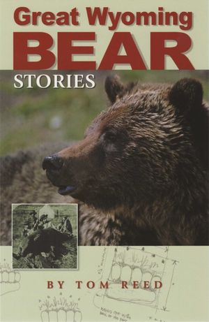 Great Wyoming Bear Stories image number 0